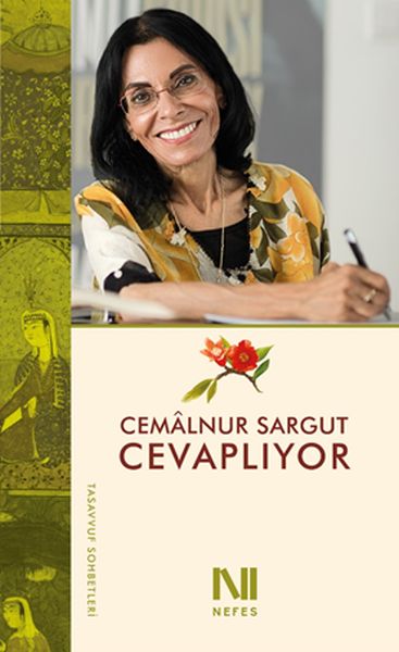 Cemâlnur Sargut Cevaplıyor  Tasavvuf Sohbetleri