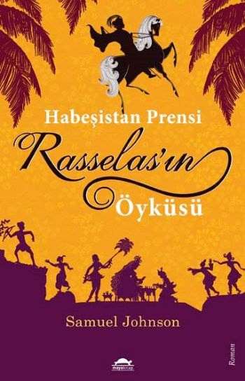 Habeşistan Prensi  Rasselas’ın Öyküsü