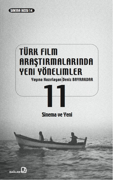 Türk Film Araştırmalarında Yeni Yönelimler 11