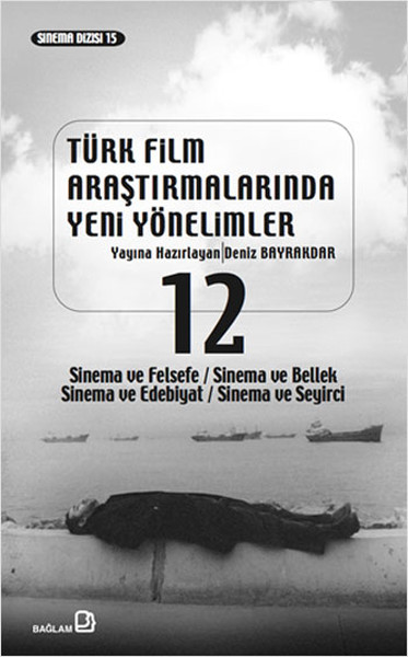 Türk Film Araştırmalarında Yeni Yönelimler 12