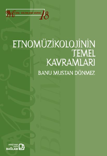 Etnomüzikolojinin Temel Kavramları  Kavramlar Terimler İsimler