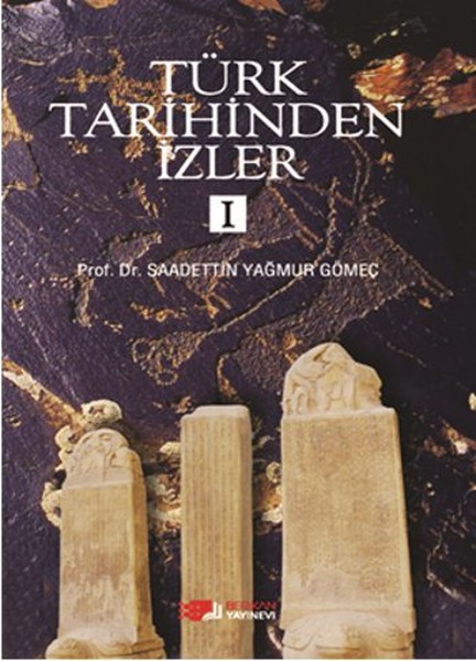 Türk Tarihinden İzler 1