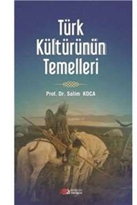 Türk Kültürünün Temelleri