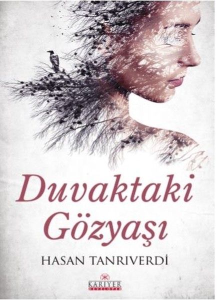 Duvaktaki Gözyaşı