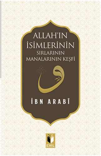 Allahın İsimlerinin Sırları Manalarının Keşfi