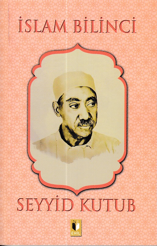 İslam Bilinci  Seyyid Kutub