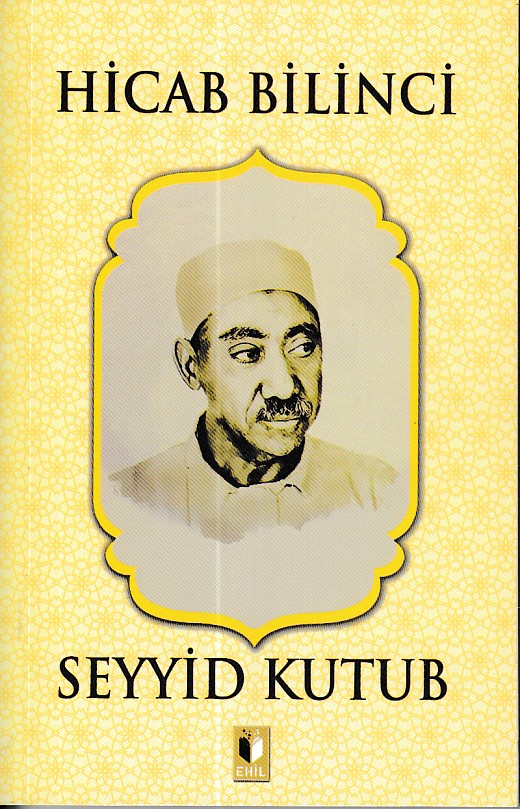 Hicab Bilinci  Seyyid Kutub