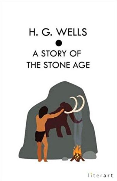 A Story Of The Stone Age