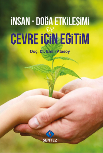 İnsan  Doğa Etkileşimi ve Çevre İçin Eğitim