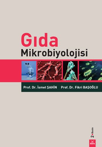 Gıda Mikrobiyolojisi  ProfDrİsmet Şahin