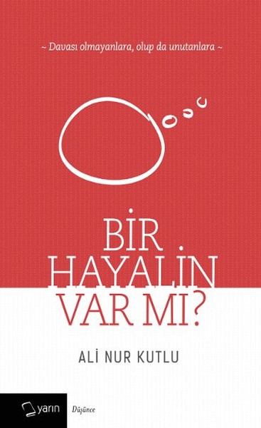 Bir Hayalin Var Mı