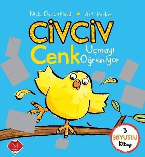 Civciv Cenk Uçmayı Öğreniyor 3 Boyutlu Kitap