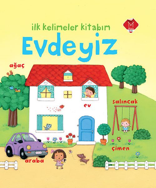 İlk Kelimeler Kitabım  Evdeyiz Ciltli