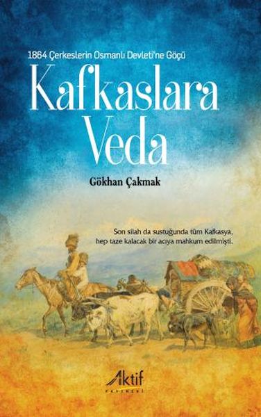 1864 Çerkeslerin Osmanlı DevletiNe Göçü  Kafkaslara Veda