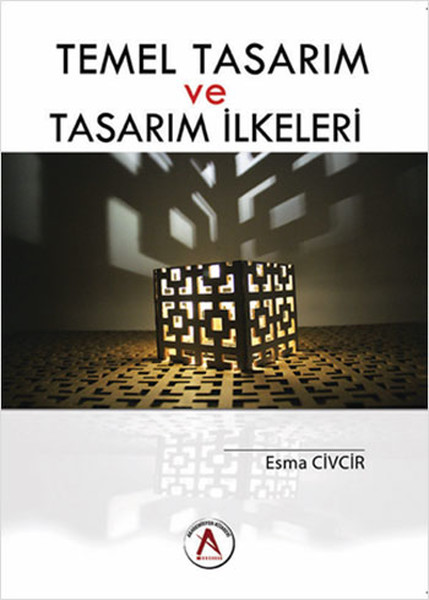 Temel Tasarım ve Tasarım İlkeleri