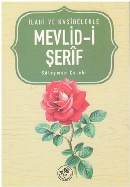 İlahi ve Kasidelerle Mevlidİ Şerif