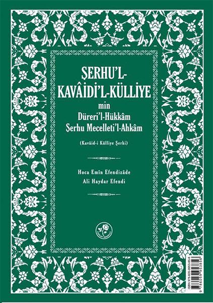 Şerhul  Kavaidil  Külliye Min Dürerül  Hükkam Şerhu MecelletilAhkam