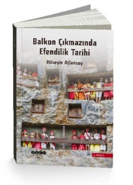 Balkon Çıkmazında Efendilik Tarihi