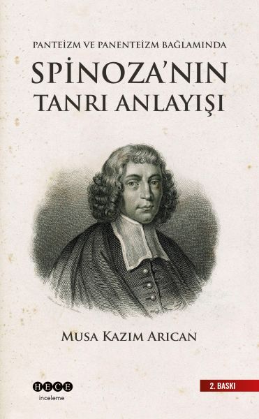 Panteizm Panenteizm ve Ateizm Bağlamında Spinoza’nın Tanrı Anlayışı