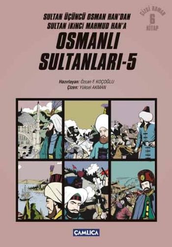 Osmanlı Sultanları 5 6 Kitap  Sultan Üçüncü Osman Handan Sultan İkinci Mahmud Hana Çizgi Roman