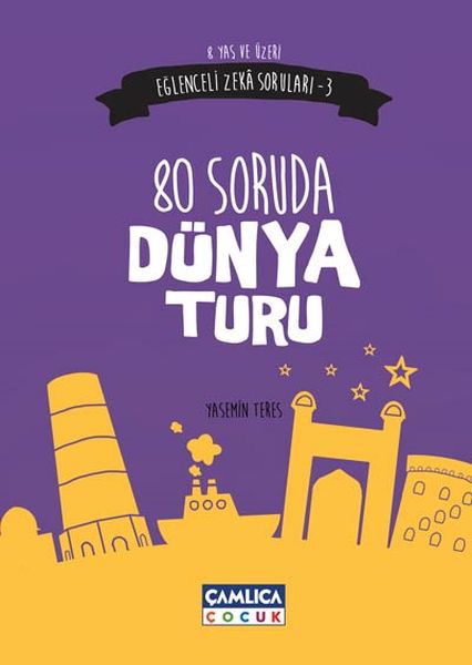 80 Günde Dünya Turu  Eğlenceli Zeka Soruları 3