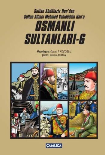 Osmanlı Sultanları 6 6 Kitap  Sultan Abdülaziz Handan Sultan Altıncı Mehmed Vahidüddin Hana