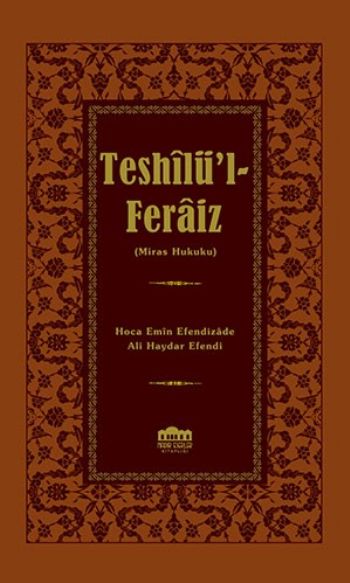 Teshilü’lFeraiz Miras Hukuku