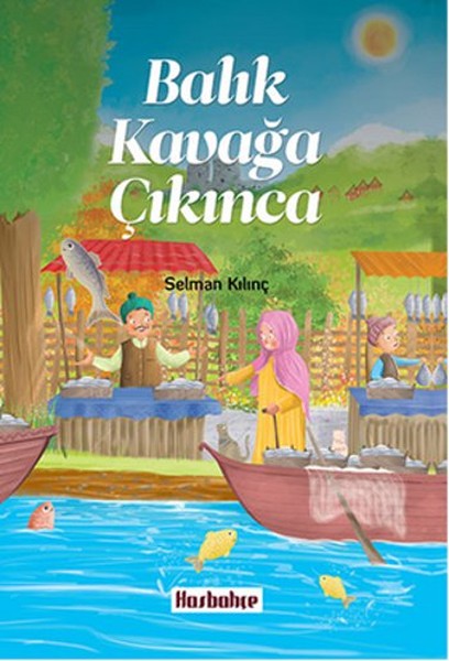 Balık Kavağa Çıkınca