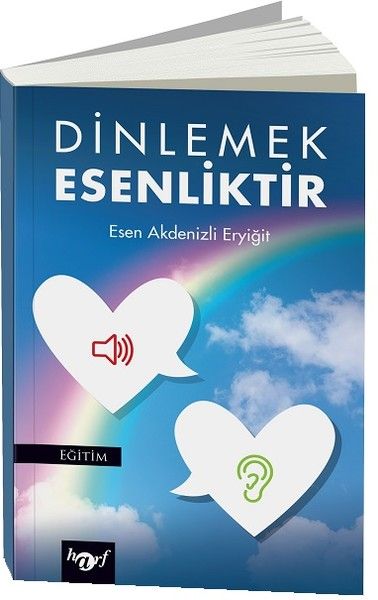 Dinlemek Esenliktir