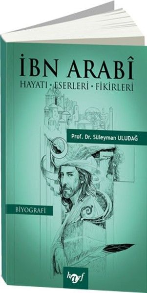 İbn Arabi HayatıEserleriFikirleri