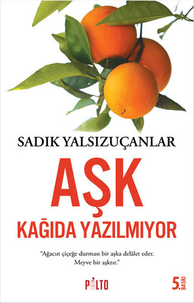 Aşk Kağıda Yazılmıyor