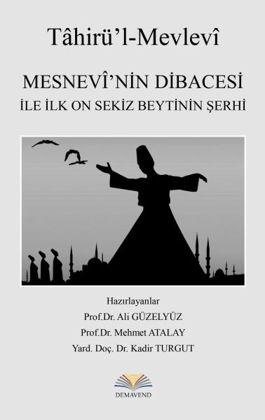 Mesnevinin Dibacesi İle İlk On Sekiz Beytinin Şerhi