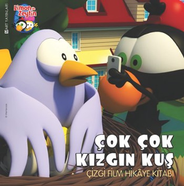 Limon ile Zeytin  Çok Çok Kızgın Kuş Çizgi Film Hikaye Kitabı