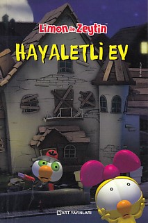 Limon ile Zeytin  Hayaletli Ev