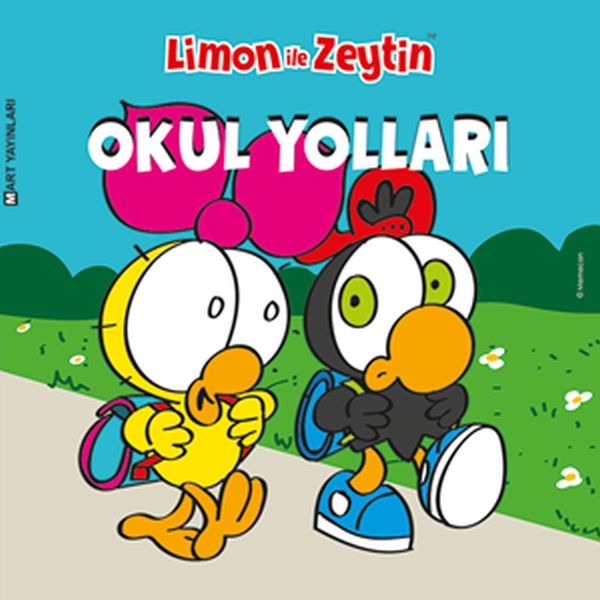 Limon ile Zeytin Okul Yolları