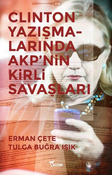 Clinton Yazışmalarında AKPnin Kirli Savaşları