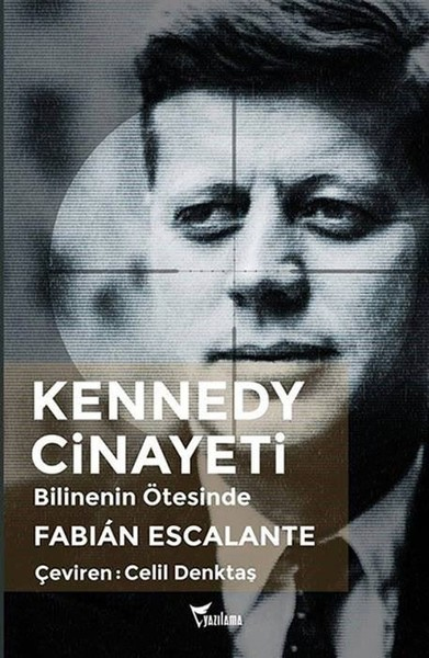 Kennedy CinayetiBilinenin Ötesinde