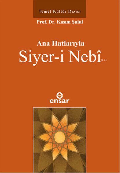 Ana Hatlarıyla Siyeri Nebi