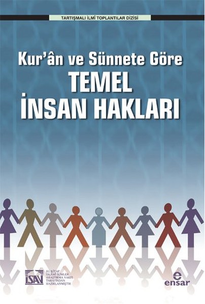 Kuran ve Sünnete Göre Temel İnsan Hakları