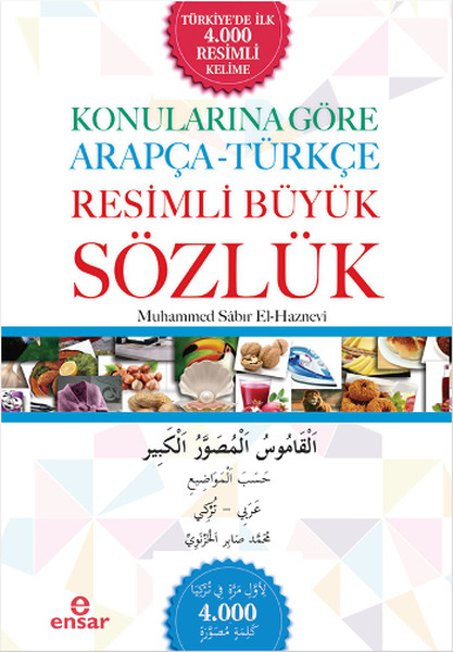 Konularına Göre ArapçaTürkçe Resimli Büyük Sözlük