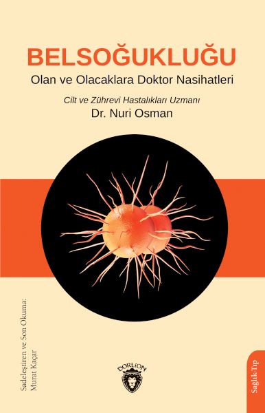 Belsoğukluğu Olan Ve Olacaklara Doktor Nasihatleri