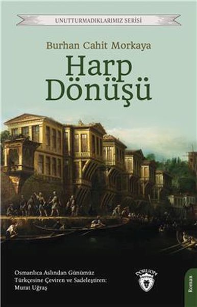 Harp Dönüşü Unutturmadıklarımız Serisi