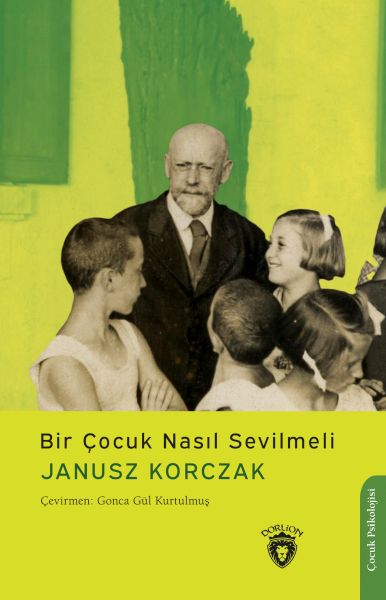 Bir Çocuk Nasıl Sevilmeli