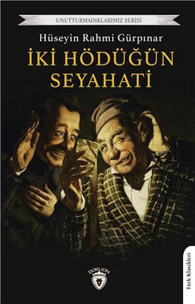 İki Hödüğün Seyahati