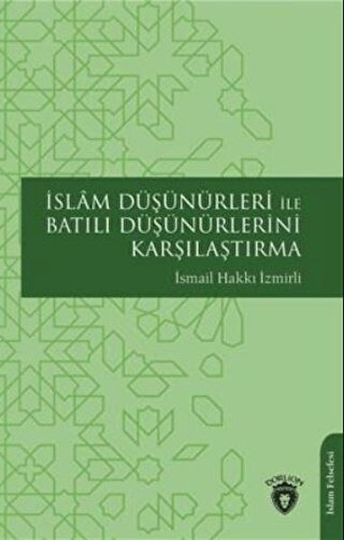 İslam Düşünürleri İle Batılı Düşünürlerini Karşılaştırma