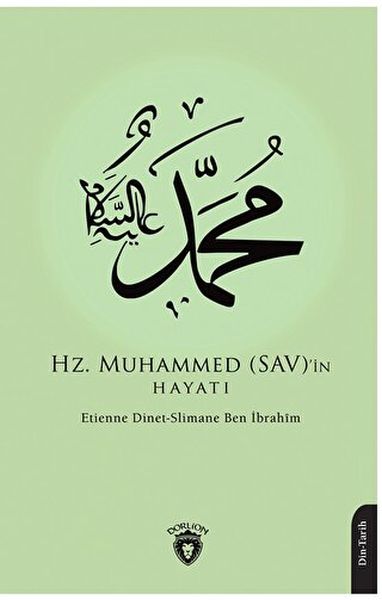 Hz Muhammed SAV’in Hayatı