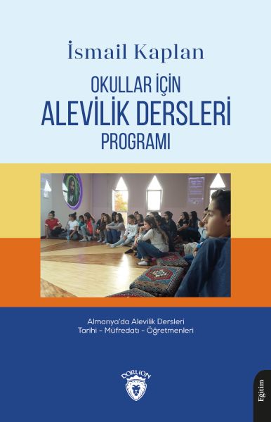 Okullar İçin Alevilik Dersleri ProgramıAlmanya’da Alevilik Dersleri Tarihi  Müfredatı  Öğretmenler