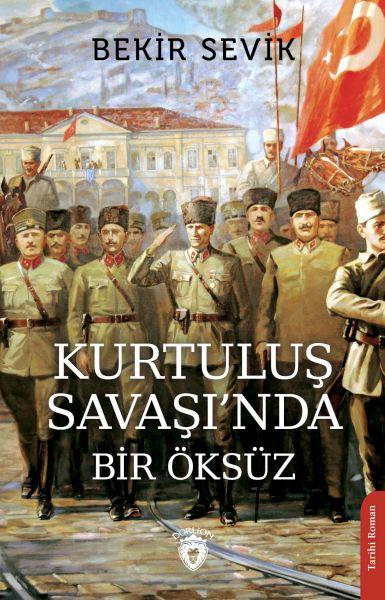 Kurtuluş Savaşı’nda Bir Öksüz