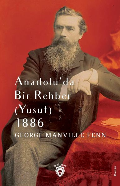 Anadolu’da Bir Rehber Yusuf  1886