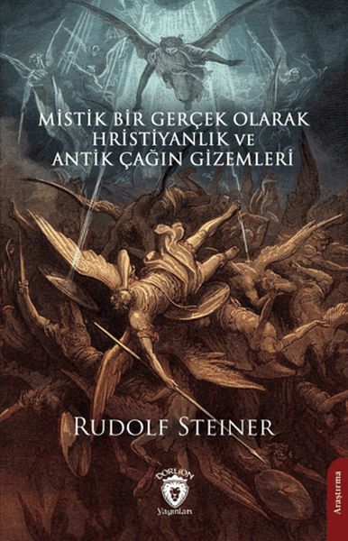 Mistik Bir Gerçek Olarak Hristiyanlık ve Antik Çağın Gizemleri